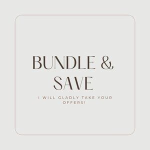BUNDLE AND SAVE!